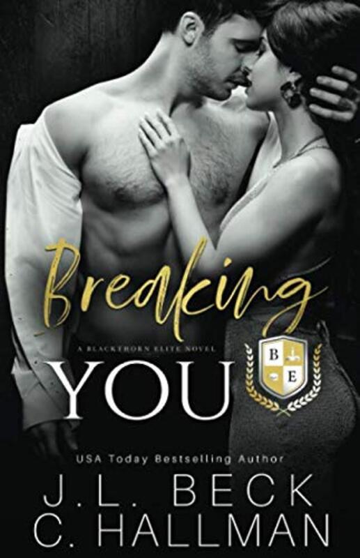 Book cover for "Breaking You" by JL Beck
