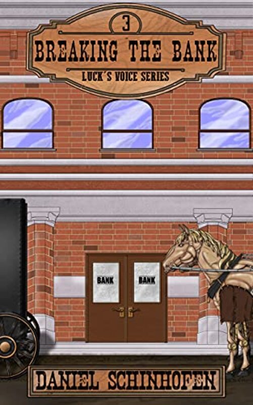 Book cover for "Breaking the Bank" by Daniel Schinhofen