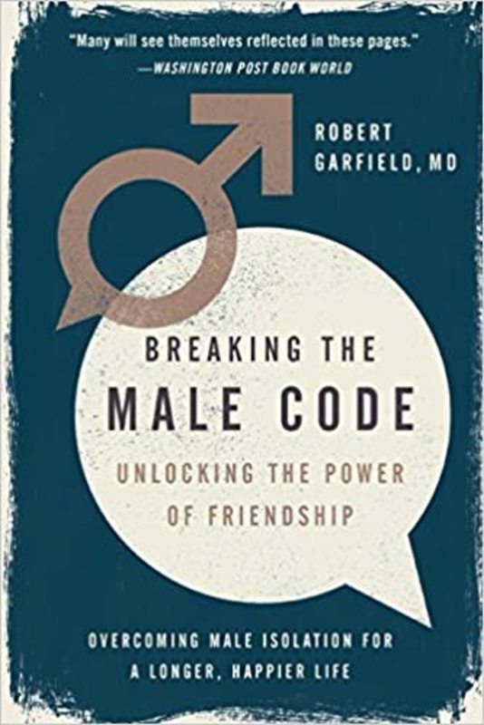 Book cover for "Breaking the Male Code" by Robert Garfield