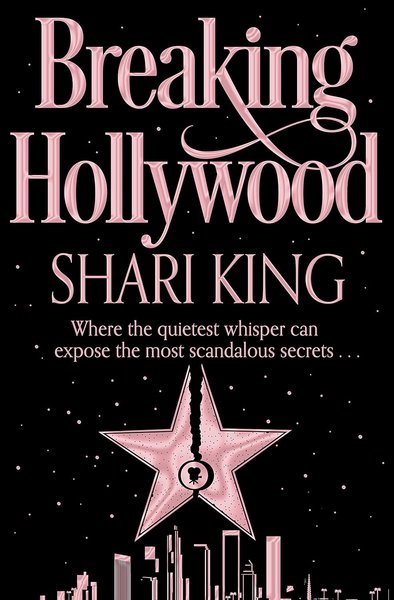 Book cover for "Breaking Hollywood" by Shari Low