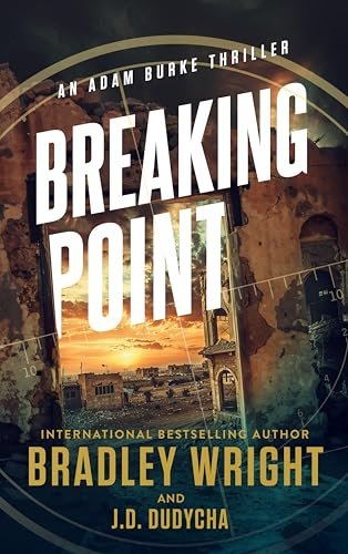 Book cover for "Breaking Point" by Bradley Wright