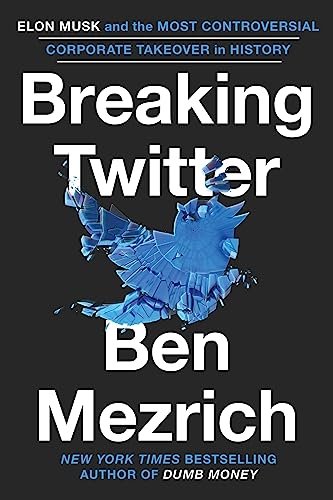 Book cover for "Breaking Twitter" by Ben Mezrich