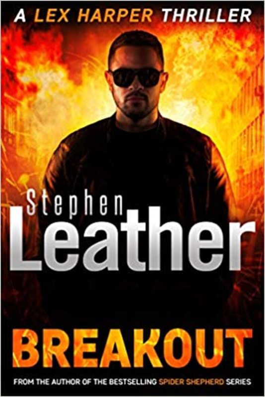 Book cover for "Breakout" by Stephen Leather