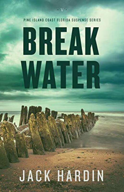 Book cover for "Breakwater" by Jack Hardin