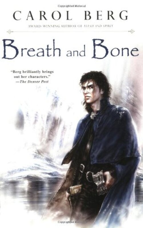 Book cover for "Breath and Bone" by Carol Berg