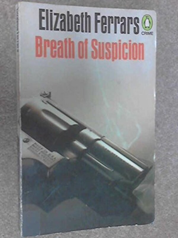 Book cover for "Breath of Suspicion" by Elizabeth EX Ferrars