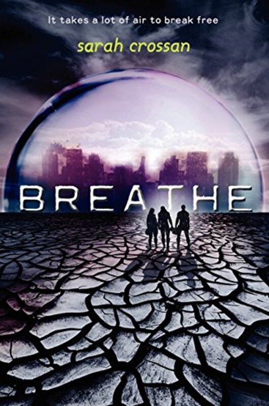 Book cover for "Breathe" by Sarah Crossan