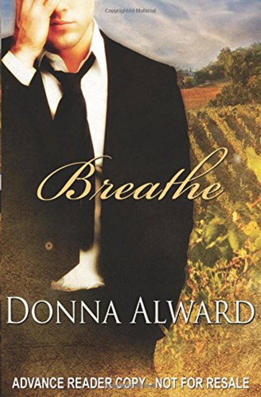 Book cover for "Breathe" by Donna Alward