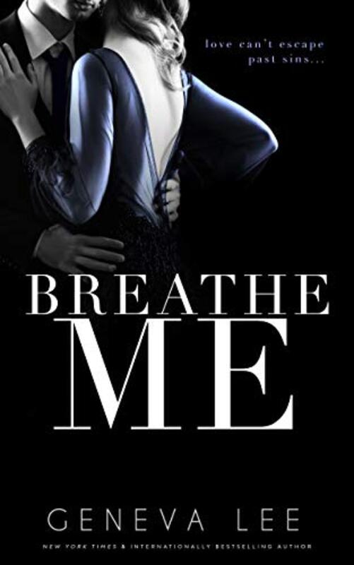 Book cover for "Breathe Me" by Gennifer Albin