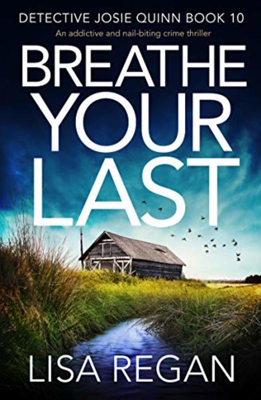 Book cover for "Breathe Your Last" by Lisa Regan