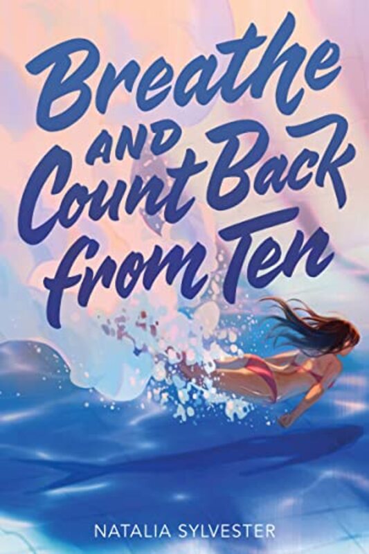 Book cover for "Breathe and Count Back from Ten" by Natalia Sylvester