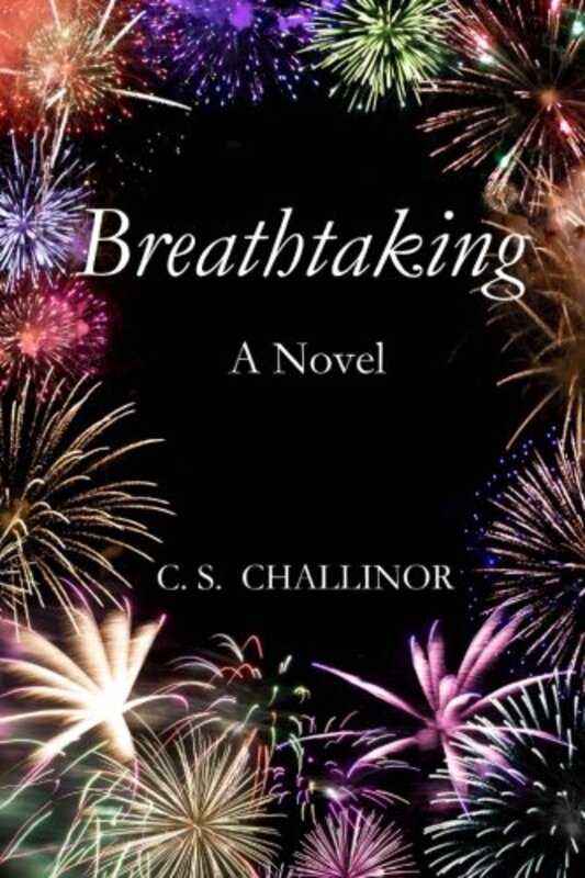 Book cover for "Breathtaking" by CS Challinor