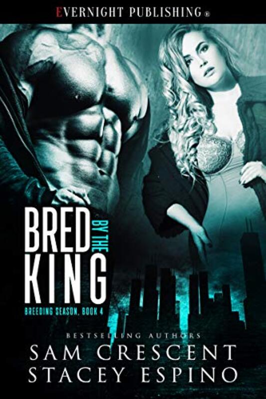 Book cover for "Bred by the King" by Sam Crescent