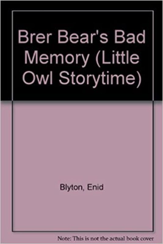 Book cover for "Brer Bear's Bad Memory" by Enid Blyton