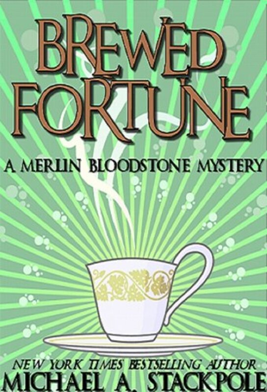 Book cover for "Brewed Fortune" by Michael A Stackpole