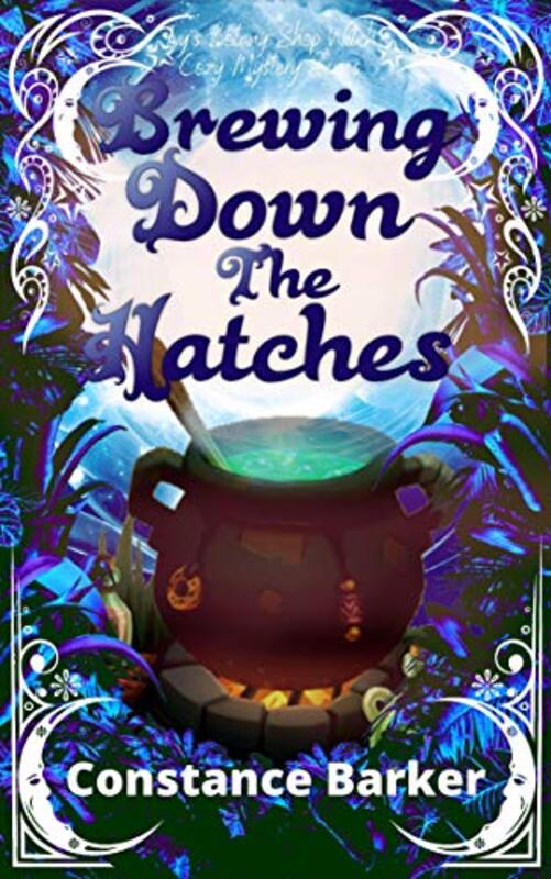 Book cover for "Brewing Down the Hatches" by Constance Barker