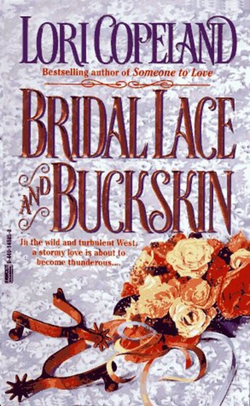 Book cover for "Bridal Lace and Buckskin" by Lori Copeland