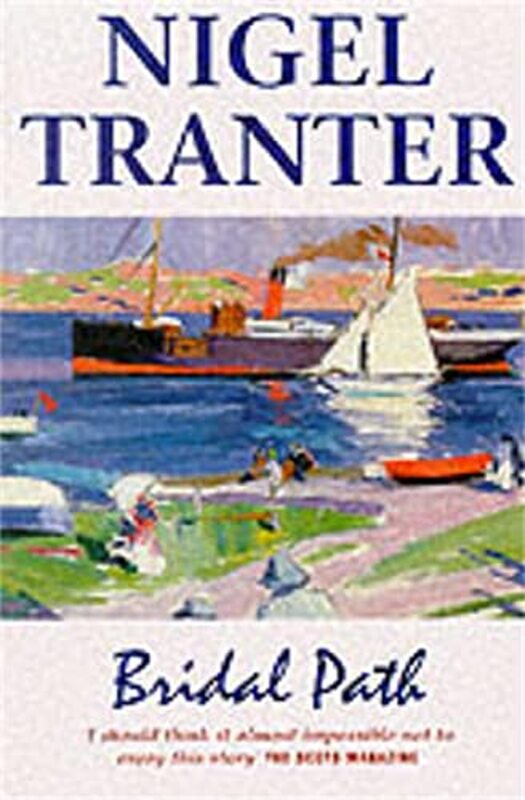 Book cover for "Bridal Path" by Nigel Tranter
