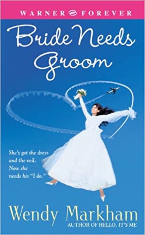 Book cover for "Bride Needs Groom" by Wendy Corsi Staub