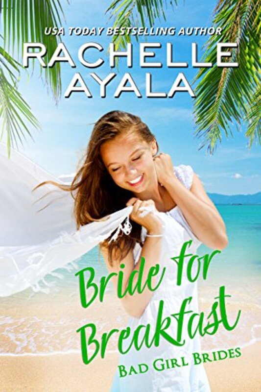 Book cover for "Bride for Breakfast" by Rachelle Ayala