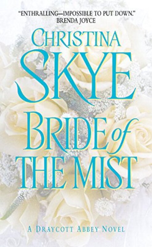 Book cover for "Bride of the Mist" by Christina Skye