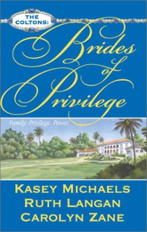 Book cover for "Brides of Privilege" by Ruth Langan