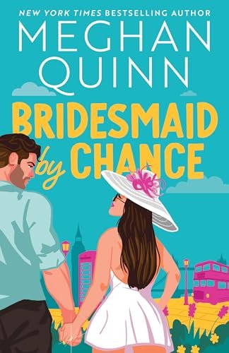 Book cover for "Bridesmaid by Chance" by Meghan Quinn