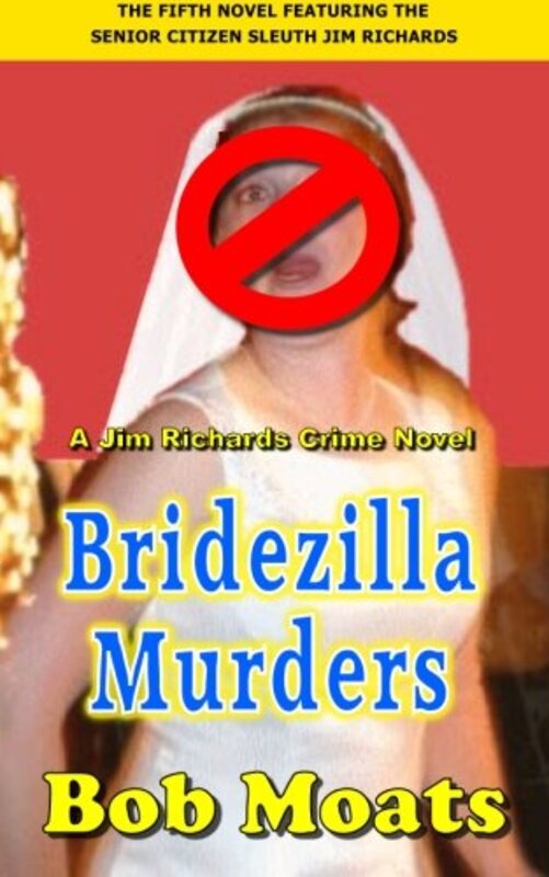 Book cover for "Bridezilla Murders" by Bob Moats