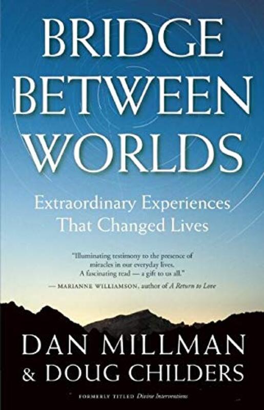 Book cover for "Bridge Between Worlds" by Dan Millman