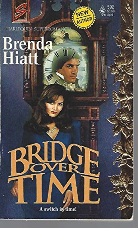 Book cover for "Bridge Over Time" by Brenda Hiatt