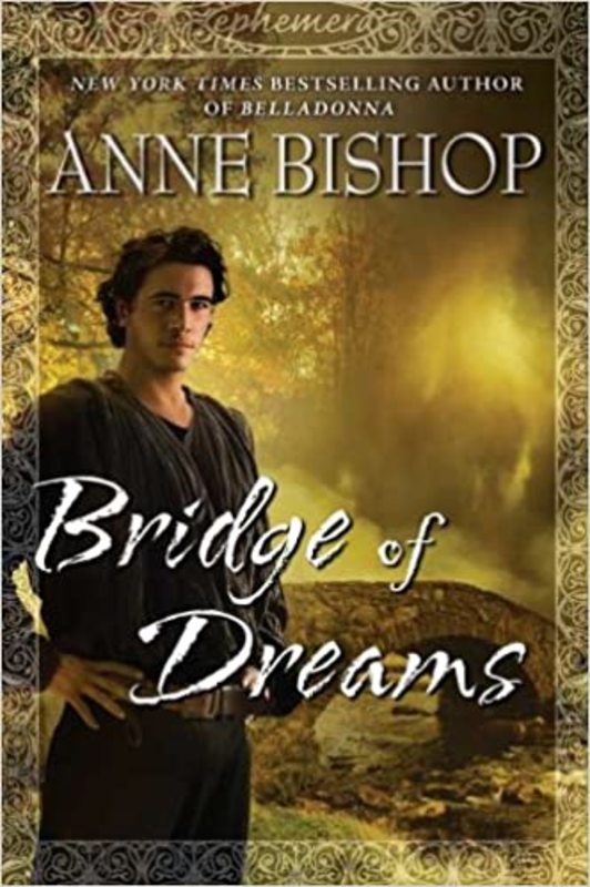 Book cover for "Bridge of Dreams" by Anne Bishop