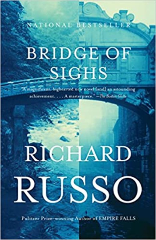 Book cover for "Bridge of Sighs" by Richard Russo