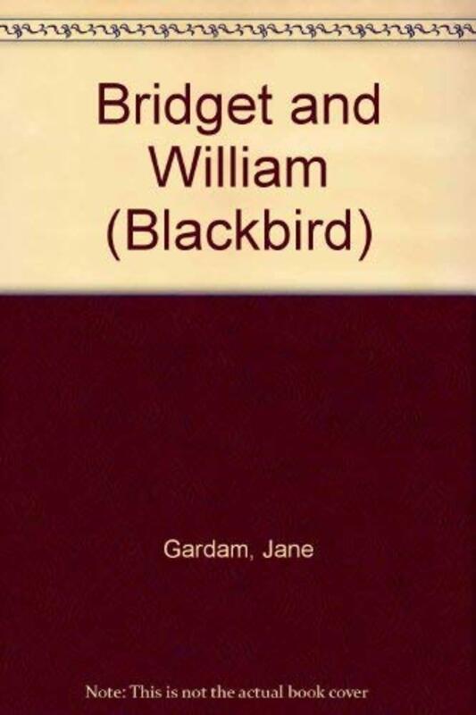 Book cover for "Bridget And William" by Jane Gardam