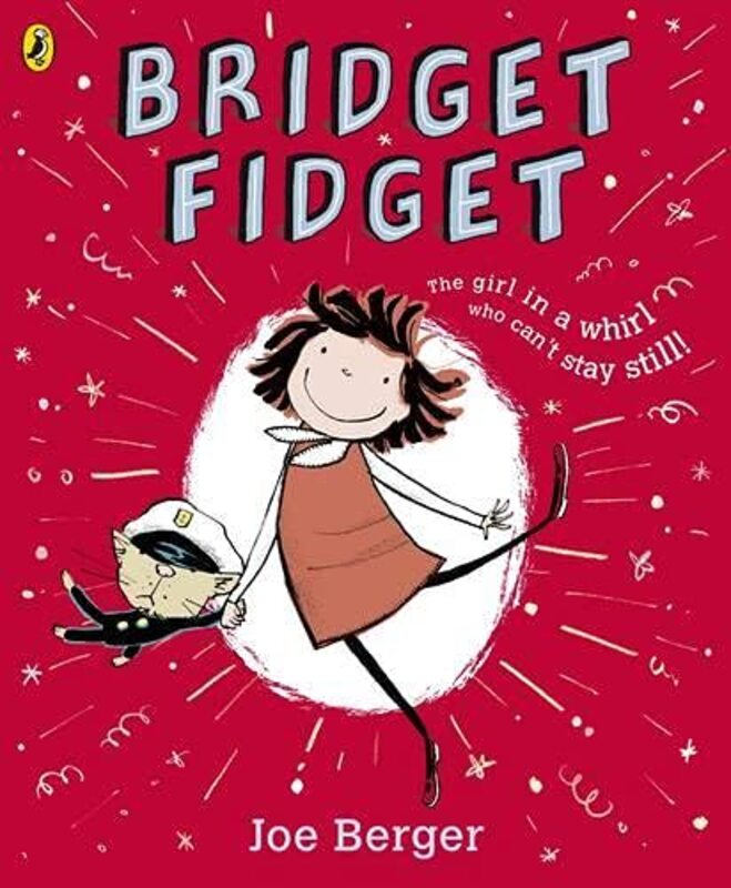 Book cover for "Bridget Fidget" by Joe Berger