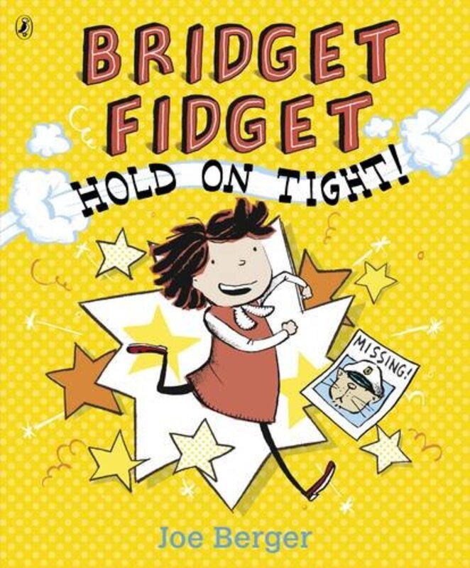 Book cover for "Bridget Fidget Hold On Tight" by Joe Berger