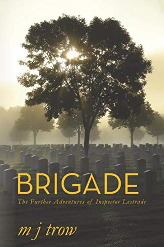 Book cover for "Brigade" by MJ Trow