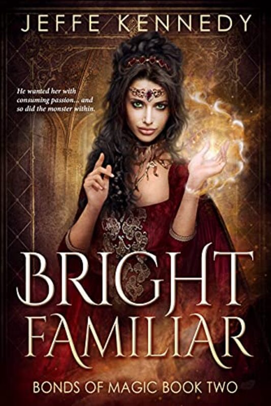 Book cover for "Bright Familiar" by Jeffe Kennedy