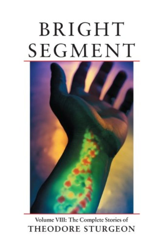 Book cover for "Bright Segment" by Theodore Sturgeon