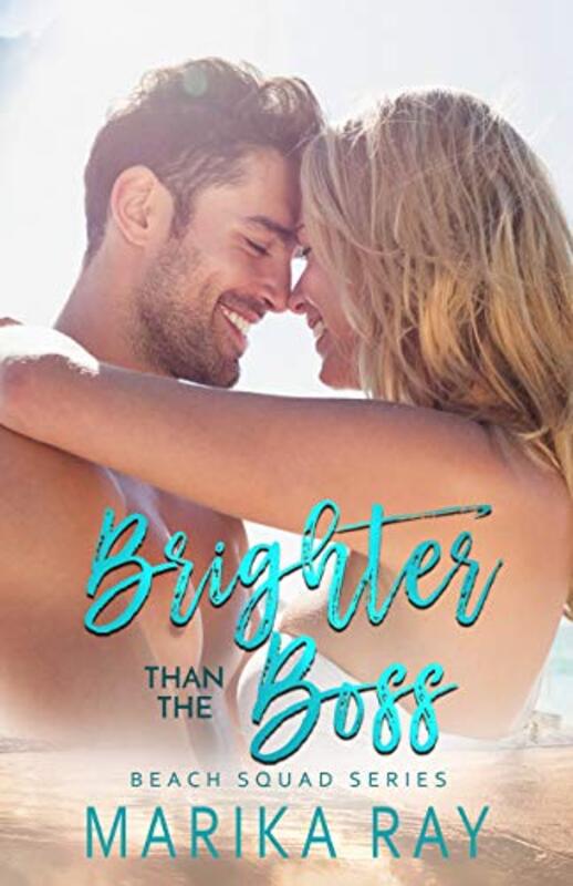 Book cover for "Brighter Than the Boss" by Marika Ray