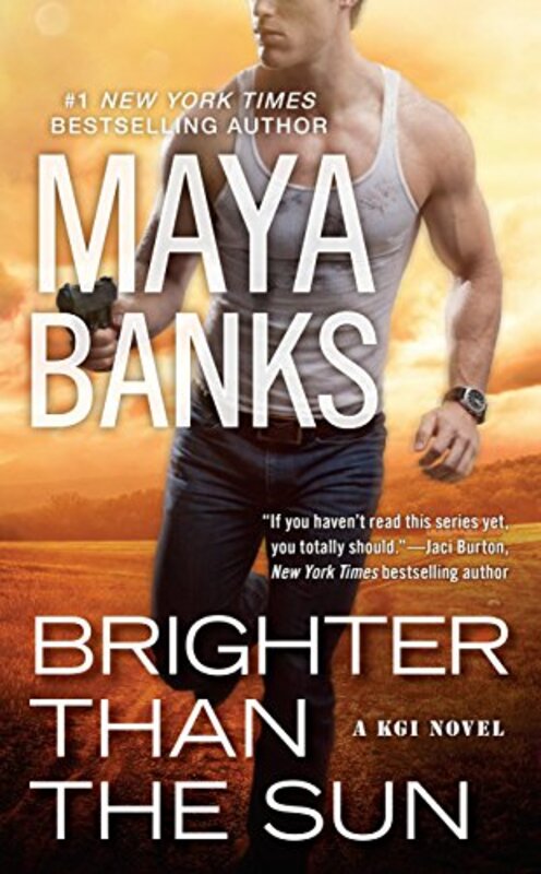 Book cover for "Brighter Than the Sun" by Maya Banks