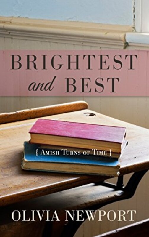 Book cover for "Brightest and Best" by Olivia Newport