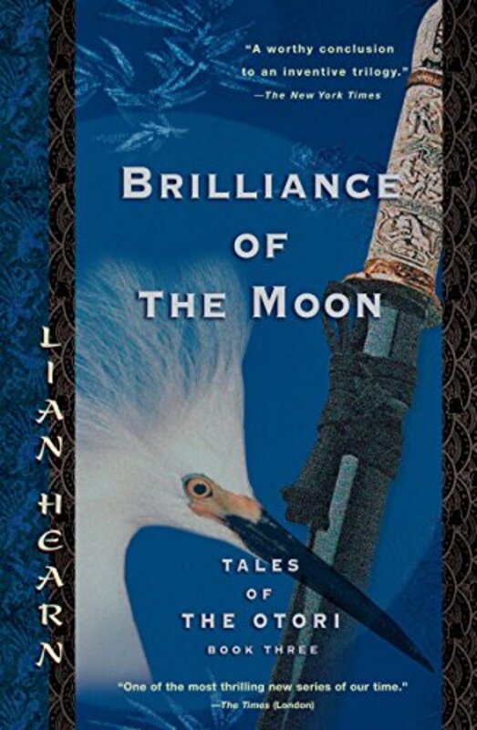 Book cover for "Brilliance of the Moon" by Lian Hearn