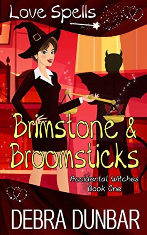 Book cover for "Brimstone and Broomsticks" by Debra Dunbar