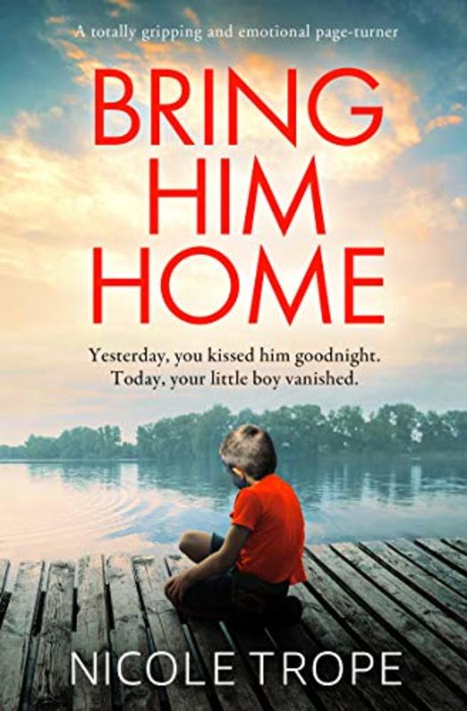 Book cover for "Bring Him Home" by Nicole Trope