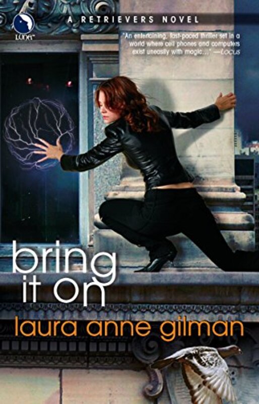 Book cover for "Bring It On" by Laura Anne Gilman