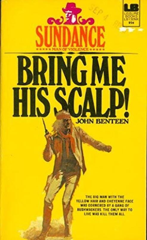 Book cover for "Bring Me His Scalp!" by Ben Haas