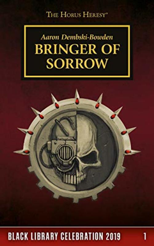 Book cover for "Bringer of Sorrow" by Aaron Dembski-Bowden