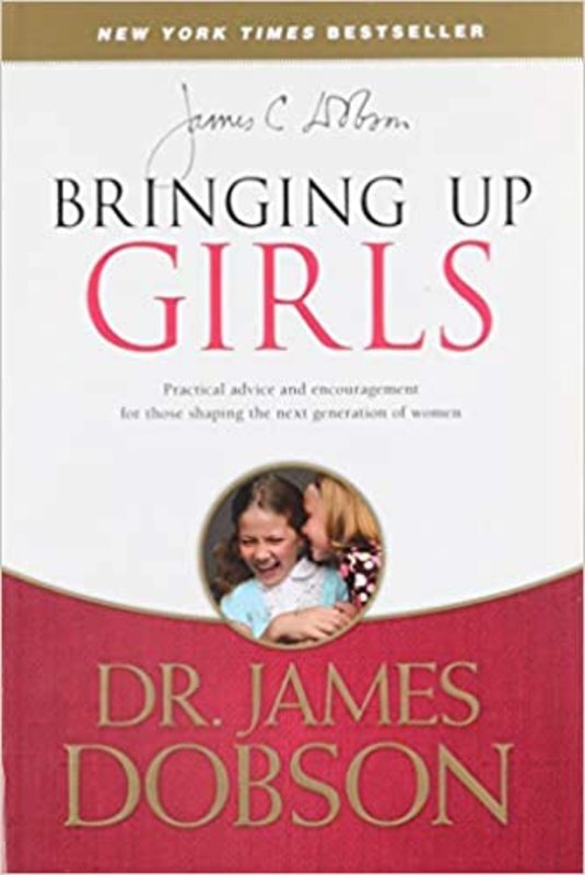 Book cover for "Bringing Up Girls" by James C. Dobson