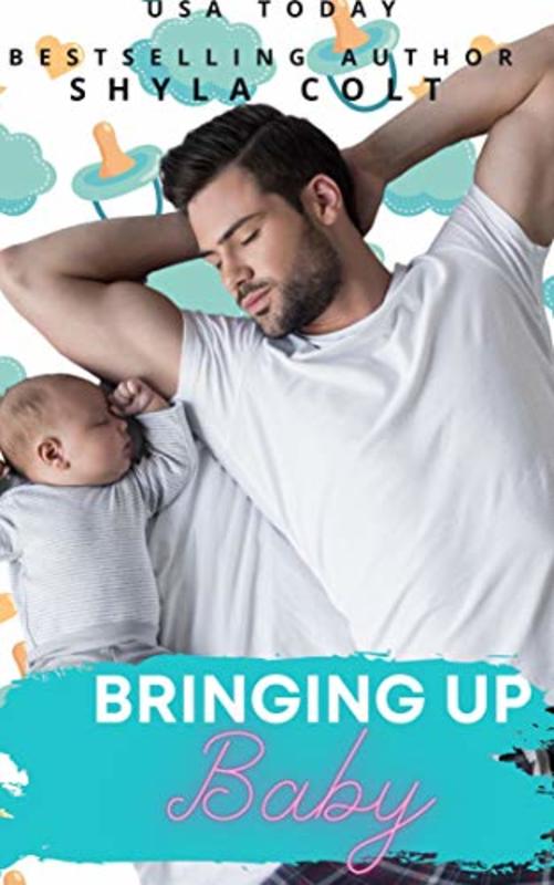 Book cover for "Bringing up Baby" by Shyla Colt