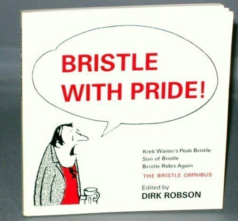 Book cover for "Bristle with Pride!" by Derek Robinson